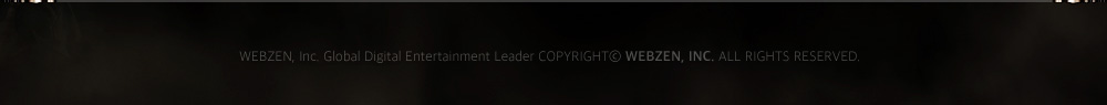WEBZEN, Inc. Global Digital Entertainment Leader COPYRIGHT WEBZEN, INC. ALL RIGHTS RESERVED. 